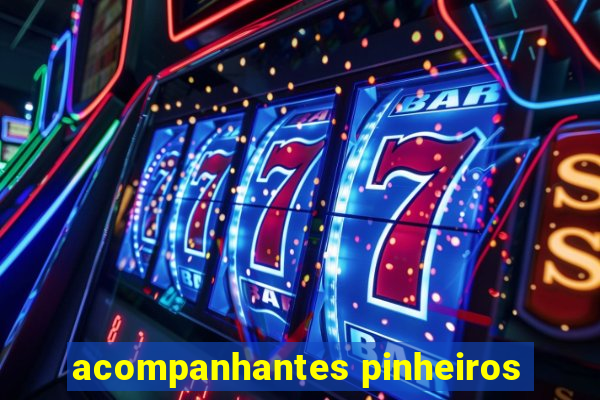 acompanhantes pinheiros